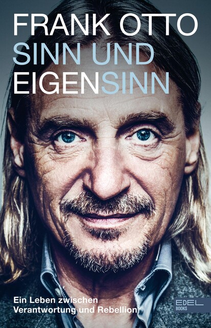 Sinn und Eigensinn, Frank Otto
