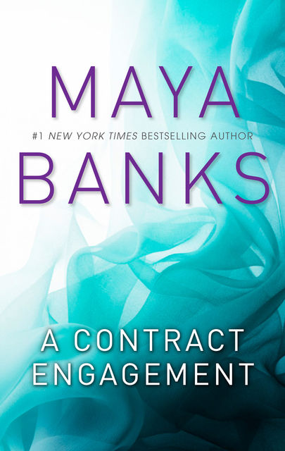 A Contract Engagement, Maya Banks