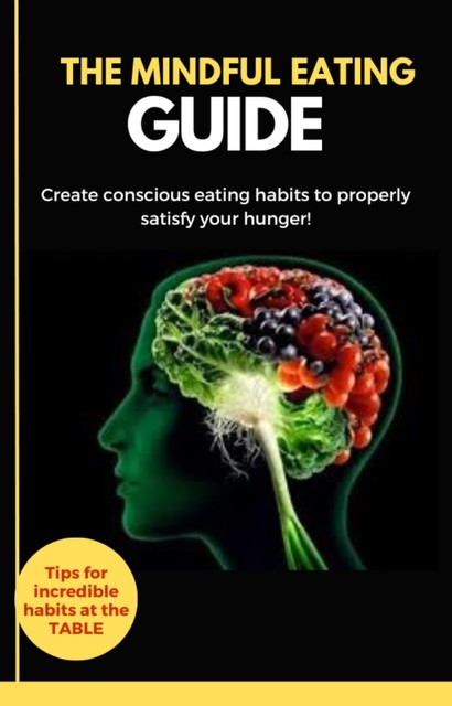 The mindful eating guide, Digital World