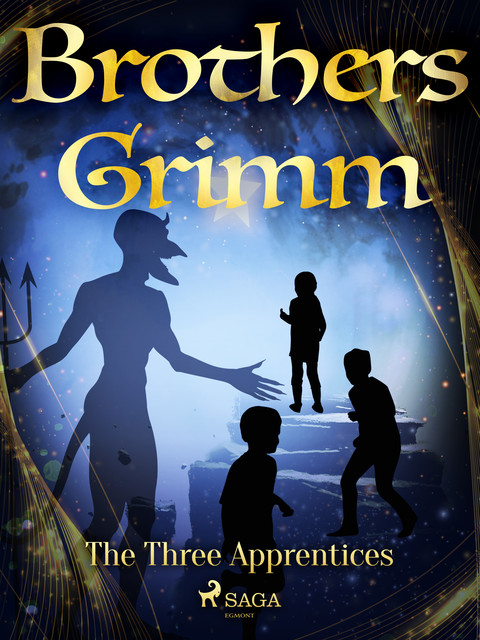 The Three Apprentices, Brothers Grimm