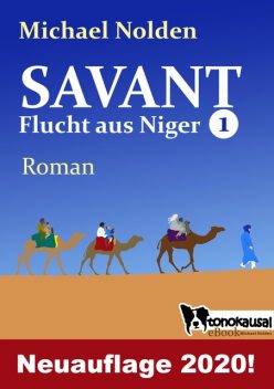 SAVANT – Flucht aus Niger, Michael Nolden