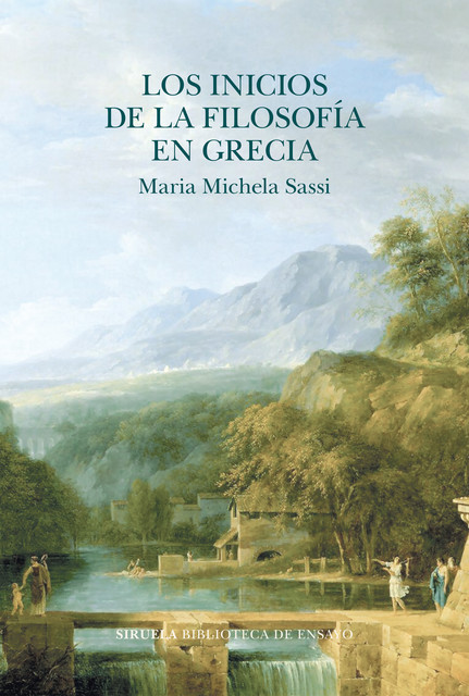 Los inicios de la filosofía en Grecia, Maria Michela Sassi
