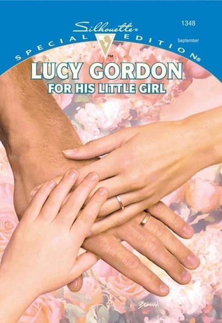 For His Little Girl, Lucy Gordon