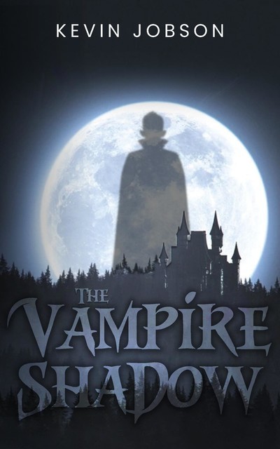 The Vampire Shadow, Kevin Jobson
