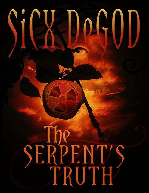 The Serpent's Truth, Sicx DeGod