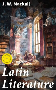 Latin Literature, J.W.Mackail