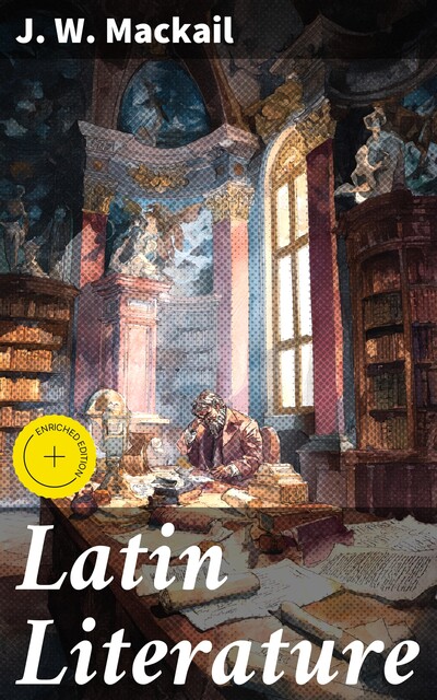 Latin Literature, J.W.Mackail