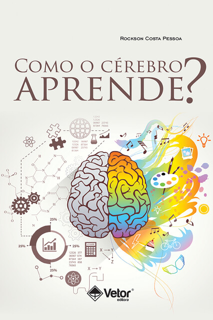 Como o cérebro aprende, Rockson Costa Pessoa