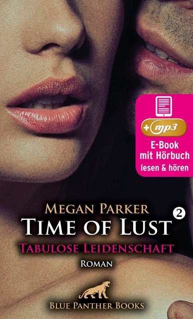 Time of Lust | Band 2 | Tabulose Leidenschaft | Erotik Audio Story | Erotisches Hörbuch, Megan Parker