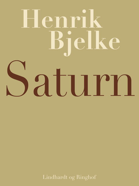 Saturn, Henrik Bjelke