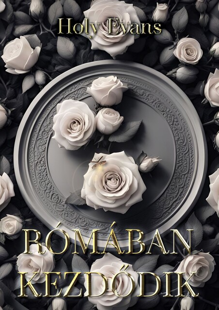 Rómában kezdődik, Holy Evans