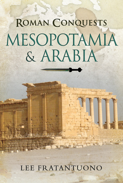 Mesopotamia & Arabia, Lee Fratantuono