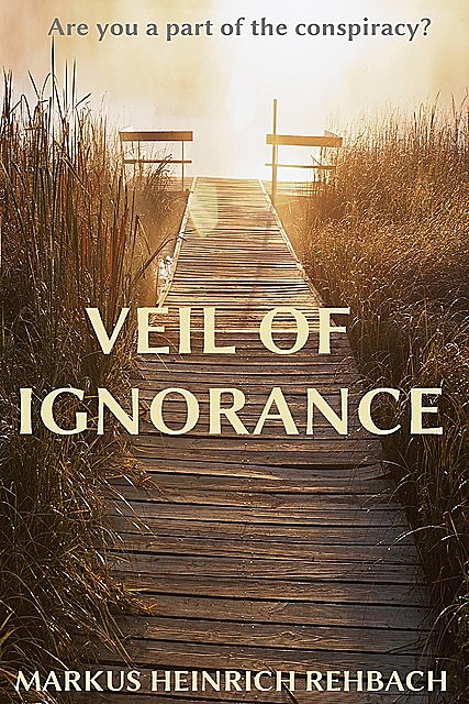 Veil of Ignorance, Markus Heinrich Rehbach