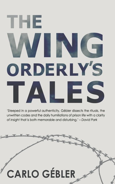 The Wing Orderly's Tales, Carlo Gébler