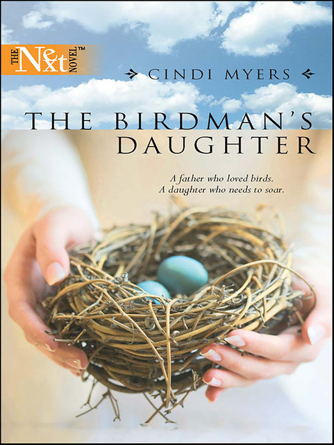 The Birdman's Daughter, Cindi Myers