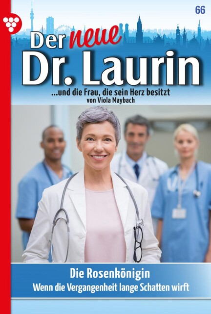 Der neue Dr. Laurin 66 – Arztroman, Viola Maybach