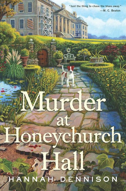 Murder at Honeychurch Hall, Hannah Dennison