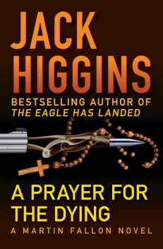 A Prayer for the Dying, Jack Higgins