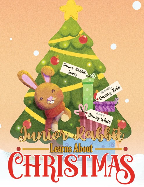 Junior Rabbit Learns About Christmas, Jenny White