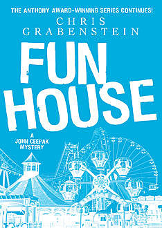 Fun House, Chris Grabenstein
