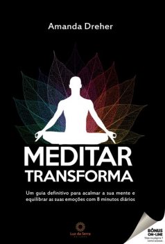 Meditar transforma, Amanda Dreher