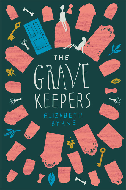 The Grave Keepers, Elizabeth Byrne