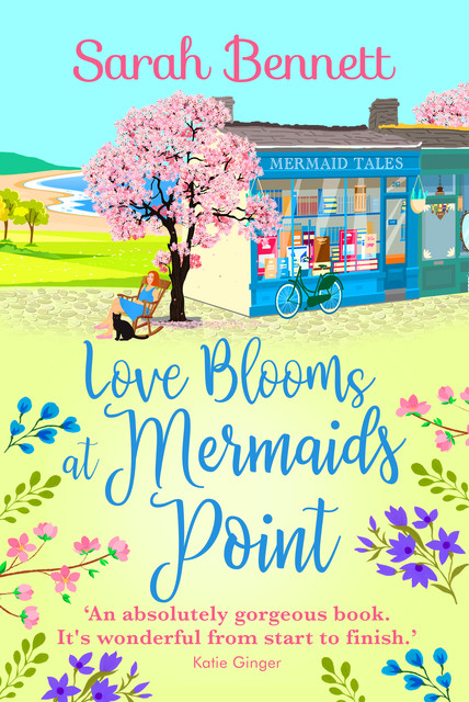 Love Blooms at Mermaids Point, Sarah BennettMichael Bennett