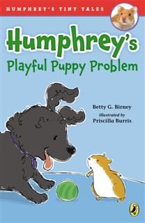 Humphrey's Playful Puppy Problem, Betty G. Birney