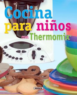 Cocina Para Niños Con Thermomix (El Rincón Del Paladar) (Spanish Edition), Equipo Susaeta