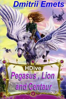 Pegasus, Lion, and Centaur, Dmitrii Aleksandrovich Emets