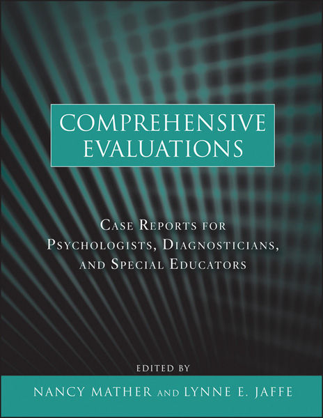 Comprehensive Evaluations, Nancy Mather, Lynne E.Jaffe