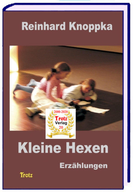 Kleine Hexen, Reinhard Knoppka