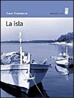 La Isla, Giane Stuparich