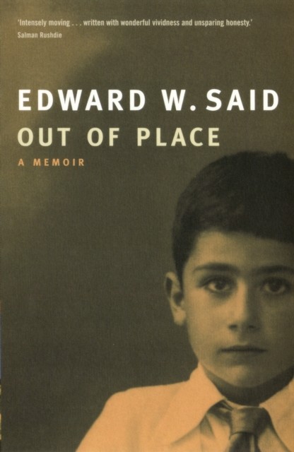 Out Of Place, Edward Said
