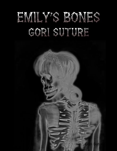Emily's Bones, Gori Suture