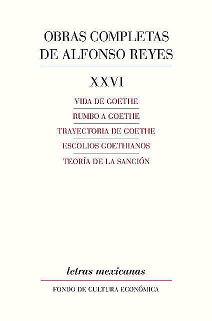 Obras completas, XXVI, Alfonso Reyes