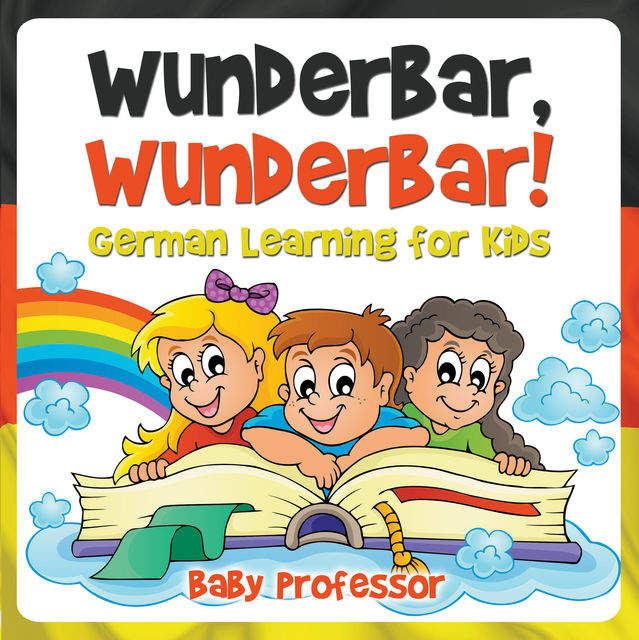 Wunderbar, Wunderbar! | German Learning for Kids, Baby