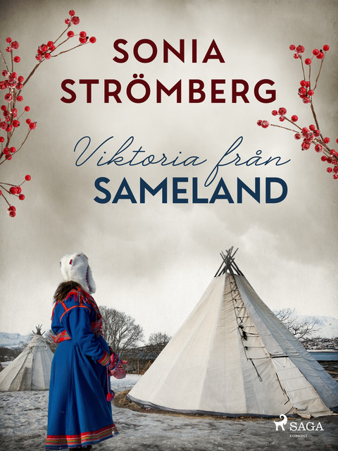 Viktoria från Sameland, Sonia Strömberg