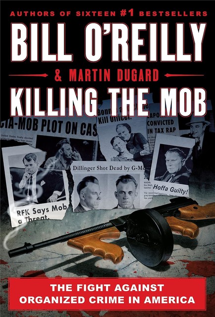 Killing the Mob, Bill O'Reilly