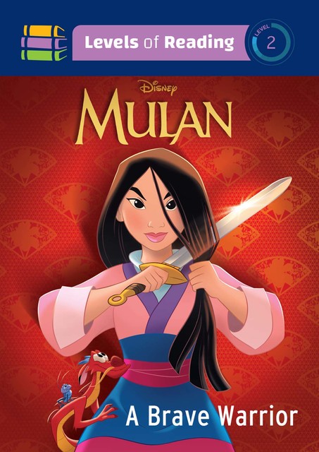 Levels of Reading- Mulan (A Brave Warrior), Disney