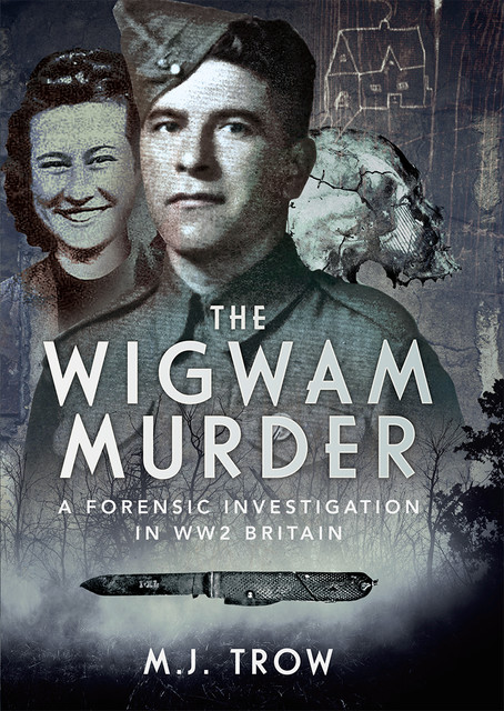 The Wigwam Murder, M.J.Trow