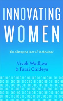 Innovating Women, Farai Chideya, Vivek Wadhwa