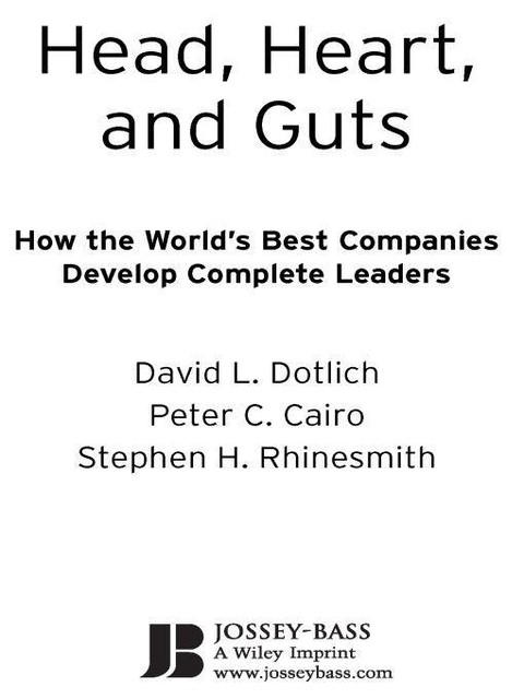 Head, Heart and Guts, David L., Dotlich