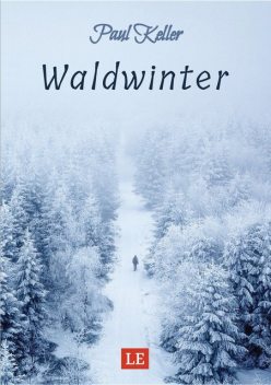 Waldwinter, Paul Keller