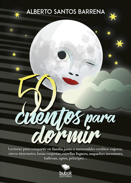 50 cuentos para dormir, Alberto Santos Barrena