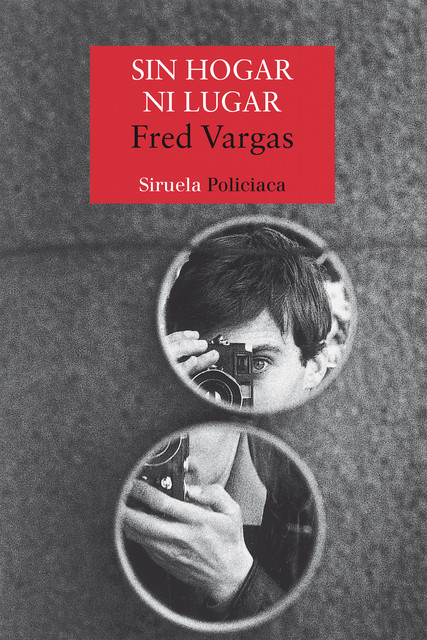 Sin hogar ni lugar, Fred Vargas
