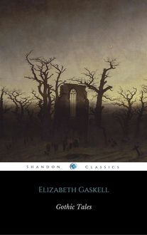 Gothic Tales (ShandonPress), Elizabeth Gaskell, Shandonpress