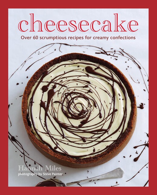 Cheesecake, Hannah Miles