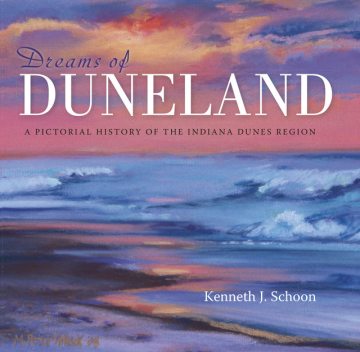 Dreams of Duneland, Kenneth J.Schoon