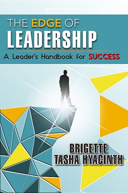 The Edge of Leadership, Brigette Tasha Hyacinth